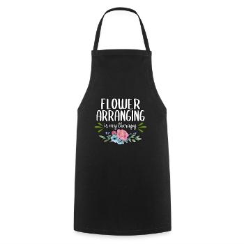 Florist Flower Arranging Is My Therapy Flower Shop - Cooking Apron - black - Front - AI Model Male 185 dark (185cm)