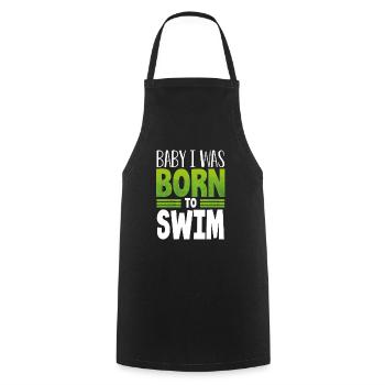 Cadeau de nageur Bébé je suis né pour nager - Tablier de cuisine - noir - Devant - AI Model Male 185 dark (185cm)