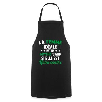 La femme idéale est un mythe sauf naturopathe - Tablier de cuisine - noir - Devant - AI Model Male 185 dark (185cm)