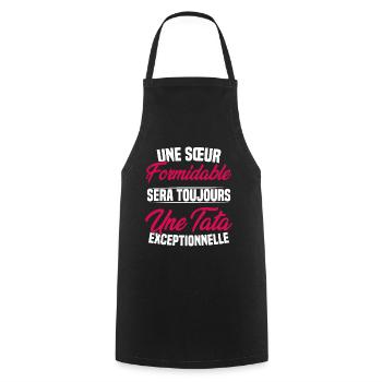 Une sœur formidable donne une tata exceptionnelle - Tablier de cuisine - noir - Devant - AI Model Male 185 dark (185cm)