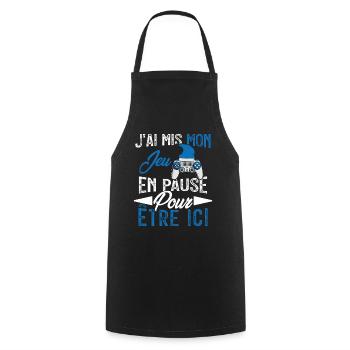 J'ai mis mon jeu en pause pour être ici Geek Noël - Tablier de cuisine - noir - Devant - AI Model Male 185 dark (185cm)