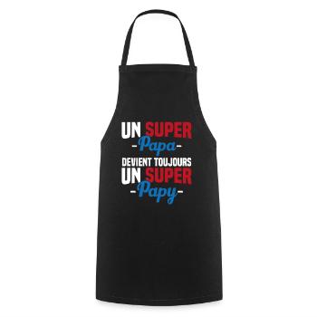 Super papa devient toujours un super papy Cadeau - Tablier de cuisine - noir - Devant - AI Model Male 185 dark (185cm)
