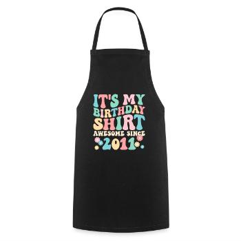Birthday birthday shirt especially since 2011 - Cooking Apron - black - Front - AI Model Male 185 dark (185cm)