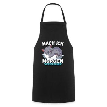 Mach Ich Morgen Versprochen Katze - Kochschürze - Schwarz - Vorne - AI Model Male 185 dark (185cm)