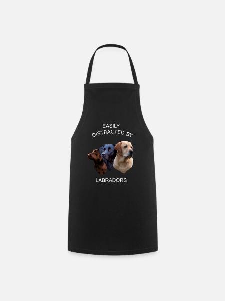 EASILY DISTRACTED BY LABRADORS, LABRADOR RETRIEVER - Cooking Apron - black