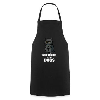 Socializing Is for Dogs – Antisocial Cat Mood - Cooking Apron - black - Front - AI Model Male 185 dark (185cm)