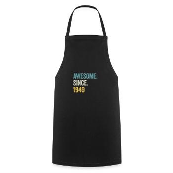 75 Years Old Awesome Since 1949 75th Birthday - Cooking Apron - black - Front - AI Model Male 185 dark (185cm)