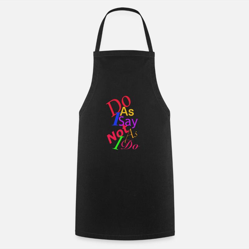 Faites ce que je dis - Tablier de cuisine - noir