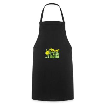 70 ans mange liquide anniversaire - Tablier de cuisine - noir - Devant - AI Model Male 185 dark (185cm)