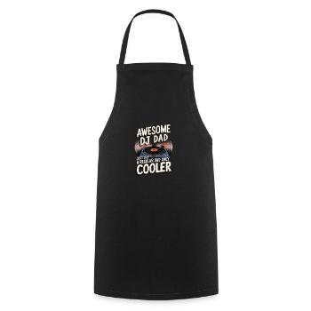 Super DJ dad, just like a normal dad - Cooking Apron - black - Front - AI Model Male 185 dark (185cm)