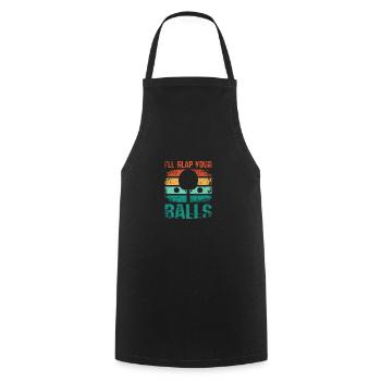 Je vais te claquer les couilles, drôle de ping-pong - Tablier de cuisine - noir - Devant - AI Model Male 185 dark (185cm)