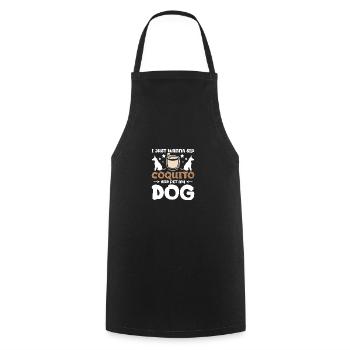 Je veux juste siroter du coquito et caresser mon chien - Tablier de cuisine - noir - Devant - AI Model Male 185 dark (185cm)