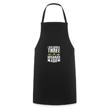I was normal three iguanas ago - Cooking Apron - black - Front - AI Model Male 185 dark (185cm)