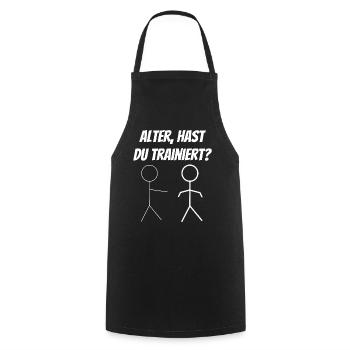 Alter, hast du trainiert? Lustiges Fitness Spruch - Kochschürze - Schwarz - Vorne - AI Model Male 185 dark (185cm)