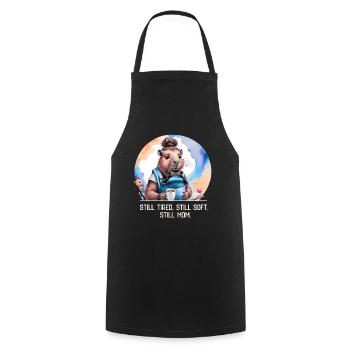 Still Tired. Still Soft. Still Mom. New Mom Design - Cooking Apron - black - Front - AI Model Male 185 dark (185cm)