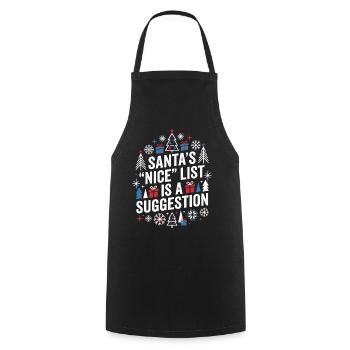 Santa's Nice List Is a Suggestion - Cooking Apron - black - Front - AI Model Male 185 dark (185cm)