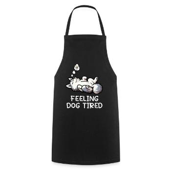 Feeling Dog Tired Husky Huskies Husky Owner - Cooking Apron - black - Front - AI Model Male 185 dark (185cm)