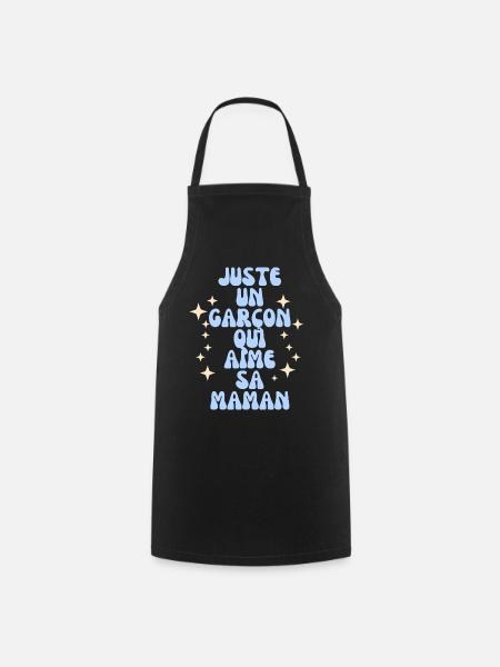 Juste Un Garçon Qui Aime Sa Maman - Tablier de cuisine - noir