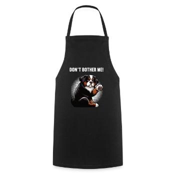Don't Bother Me Bernese Mountain Dog Bernese Bernese - Cooking Apron - black - Front - AI Model Male 185 dark (185cm)