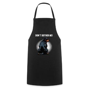 Ne me dérange pas, propriétaire de rottweiler - Tablier de cuisine - noir - Devant - AI Model Male 185 dark (185cm)