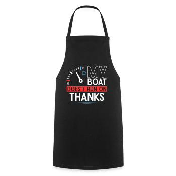 Thank you, boat owner, my boat is no longer running - Cooking Apron - black - Front - AI Model Male 185 dark (185cm)