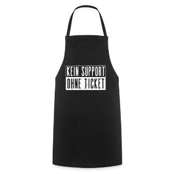 Kein Ticket, Kein Support, Helpdesk, Callenter - Kochschürze - Schwarz - Vorne - AI Model Male 185 dark (185cm)