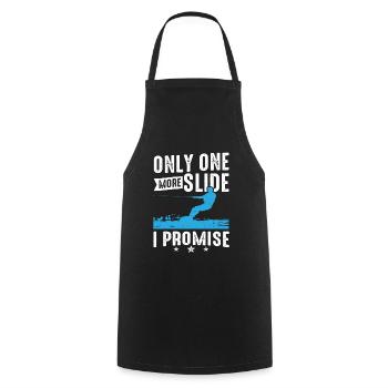 Only One More Slide I Promise Wakeboarding - Cooking Apron - black - Front - AI Model Male 185 dark (185cm)