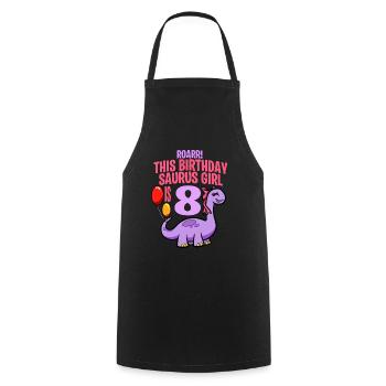 This Birthday Saurus Girl Is 8 Dinosaur - Cooking Apron - black - Front - AI Model Male 185 dark (185cm)