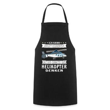 ICH KANN NICHT ARBEITEN MUSS IMMER AN HELICOPT - Kochschürze - Schwarz - Vorne - AI Model Male 185 dark (185cm)
