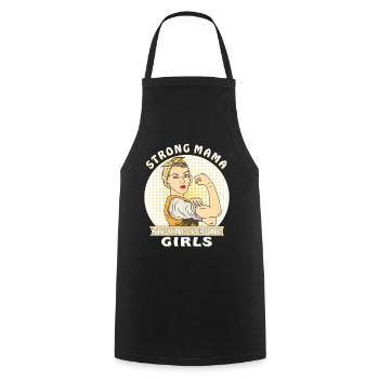 STRONG MAMA RAISING STRONG GIRLS - Cooking Apron - black - Front - AI Model Male 185 dark (185cm)
