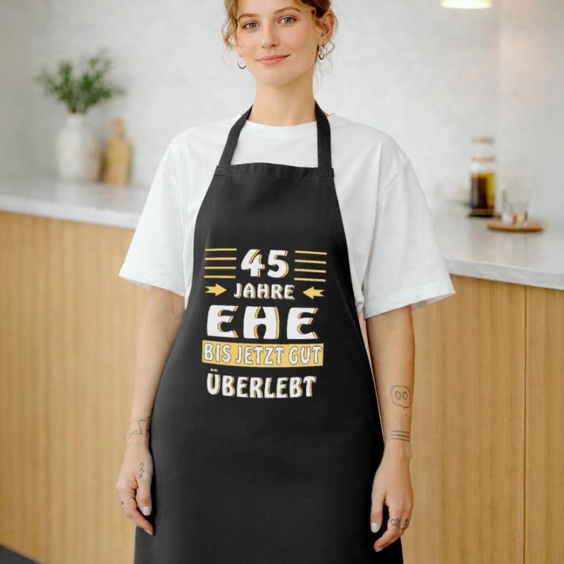 45 JAHRE EHE BIS JETZT GUT ÜBERLEBT Kochschürze