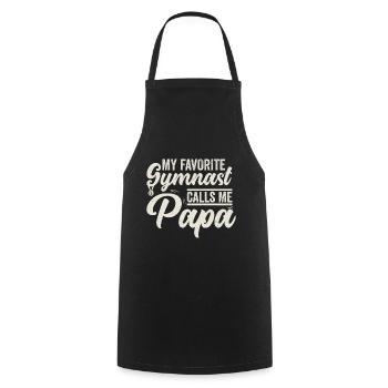Mon gymnaste préféré m’appelle Papa - Tablier de cuisine - noir - Devant - AI Model Male 185 dark (185cm)