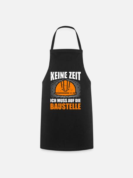 Keine Zeit Bauherr Baustelle Hausbau Eigenleistung - Kochschürze - Schwarz
