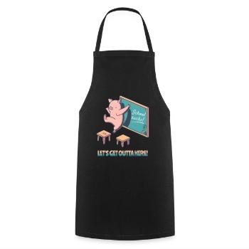 School sucks, get out of here, happy pig - Cooking Apron - black - Front - AI Model Male 185 dark (185cm)