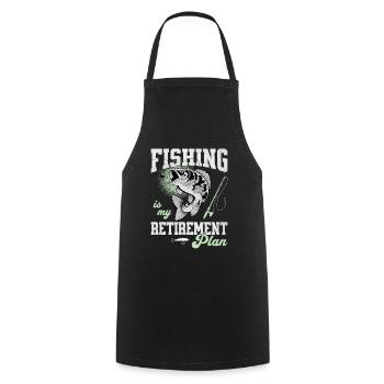Fishing Is My Retirement Plan Sportfischer Angler - Cooking Apron - black - Front - AI Model Male 185 dark (185cm)