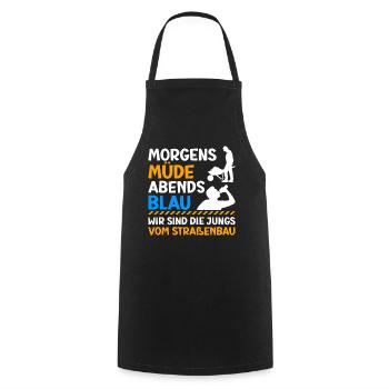 Morgens Müde Abends Blau Straßenbau - Kochschürze - Schwarz - Vorne - AI Model Male 185 dark (185cm)