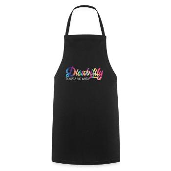 Disbility It Not A Bad Word Disease - Cooking Apron - black - Front - AI Model Male 185 dark (185cm)