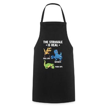 Struggle Is Real Dinosaurier Gym Fitness Saurier - Kochschürze - Schwarz - Vorne - AI Model Male 185 dark (185cm)