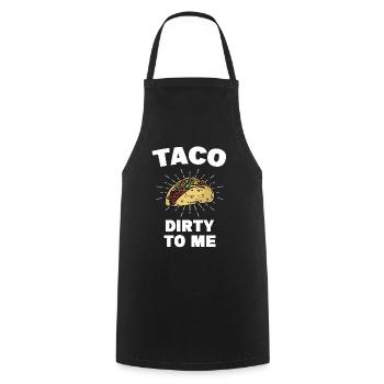 Taco Dirty To Me Taco Dienstag Taco Crew Squad - Kochschürze - Schwarz - Vorne - AI Model Male 185 dark (185cm)