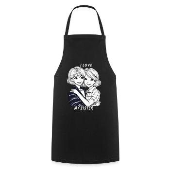 SISTERS I LOVE MY SISTER - Cooking Apron - black - Front - AI Model Male 185 dark (185cm)