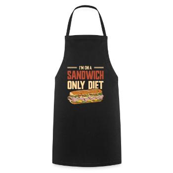 Sandwich Lustiger Spruch - Only Sandwich Diet - Kochschürze - Schwarz - Vorne - AI Model Male 185 dark (185cm)