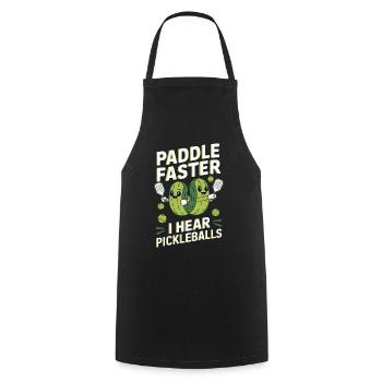 Paddle Faster I Hear Pickleballs Gurken Geschenk - Kochschürze - Schwarz - Vorne - AI Model Male 185 dark (185cm)