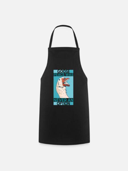 Goose Peace Was Never An Option Oies - Tablier de cuisine - noir