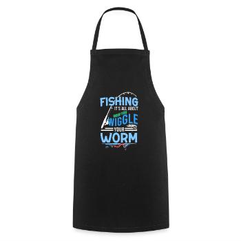 Angler Wisdom Fishing All About Wiggle Your Worm - Cooking Apron - black - Front - AI Model Male 185 dark (185cm)