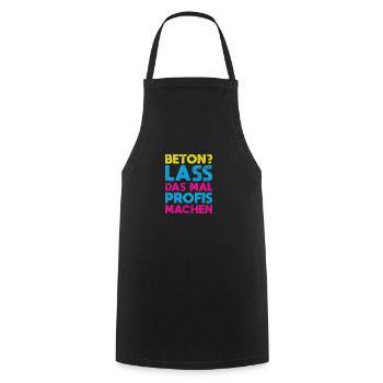 Beton? Lass Das Mal Profis Machen - Kochschürze - Schwarz - Vorne - AI Model Male 185 dark (185cm)