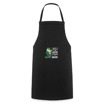 I get up for coffee, not for work - Cooking Apron - black - Front - AI Model Male 185 dark (185cm)
