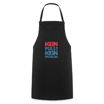 Kein Puls? Kein Problem - Kochschürze - Schwarz - Vorne - AI Model Male 185 dark (185cm)