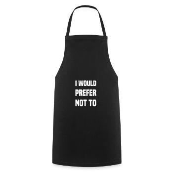 I would prefer not to - Cooking Apron - black - Front - AI Model Male 185 dark (185cm)