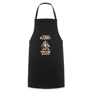 I Speak Fluent Movie Quotes - Movie Quotes Lovers - Cooking Apron - black - Front - AI Model Male 185 dark (185cm)