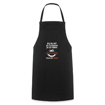 si j'ai dit que je le réparerai - Tablier de cuisine - noir - Devant - AI Model Male 185 dark (185cm)